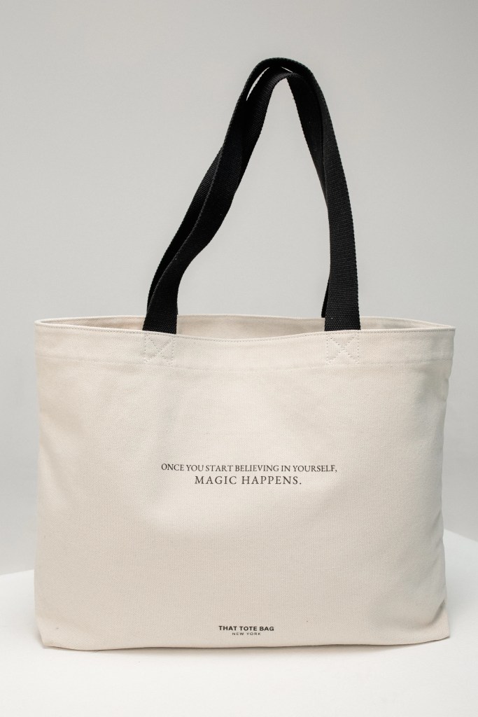 Deeper in Midnight Black. Tote that says, Once You Start Believing In Yourself, Magic Happens