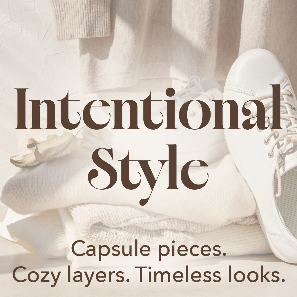Intentional Style capsule wardrobe inspiration featuring neutral knitwear, white sneakers, and timeless cozy outfit essentials.